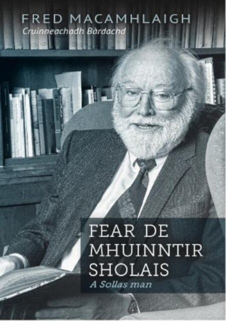 Fear De Mhuinntir Sholais : A Sollas Man (Paperback)
