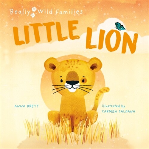 Little Lion : A Day in the Life of a Lion Cub (Hardcover)