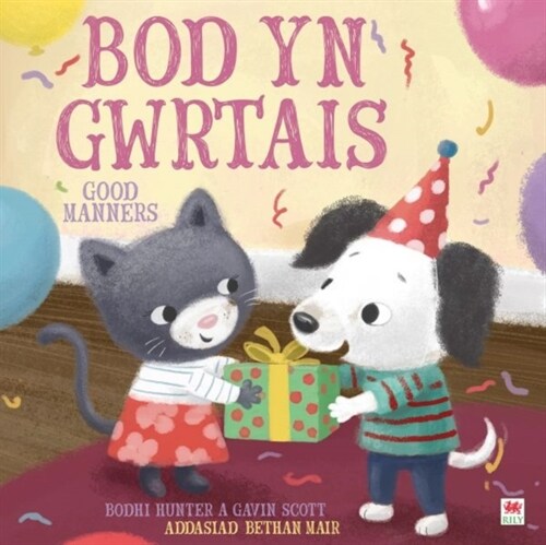 Bod yn Gwrtais / Good Manners (Paperback, Bilingual ed)