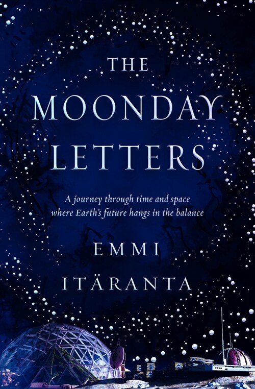 The Moonday Letters (Paperback)