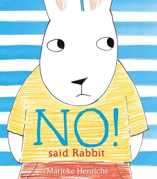 No! Said Rabbit (Paperback)
