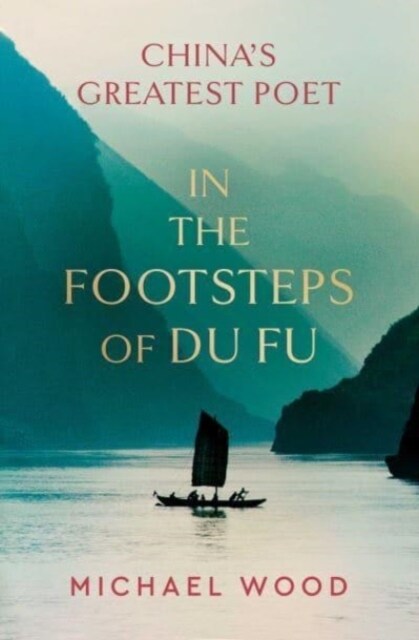 In the Footsteps of Du Fu (Hardcover)