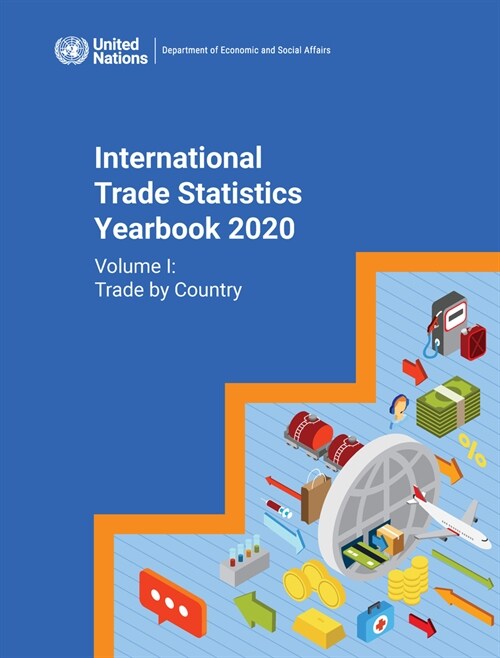 International Trade Statistics Yearbook 2020: Trade by Country (Paperback)