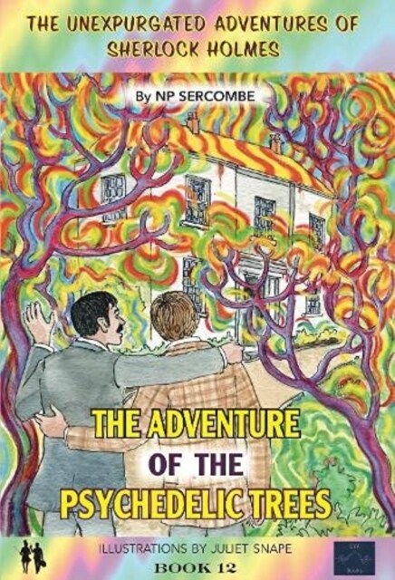 The Adventure of the Psychedelic Trees (Hardcover)