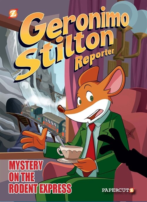 Geronimo Stilton Reporter #11: Intrigue on the Rodent Express (Hardcover)