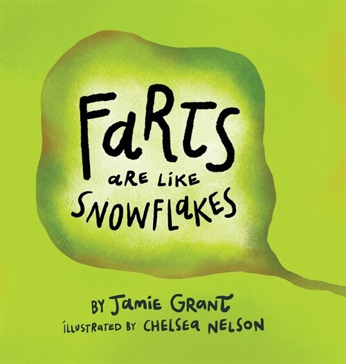 Farts are like Snowflakes (Hardcover)
