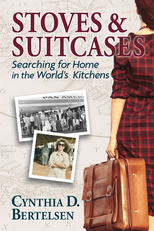 Stoves & Suitcases: Searching for Home in the Worlds Kitchens (Paperback)