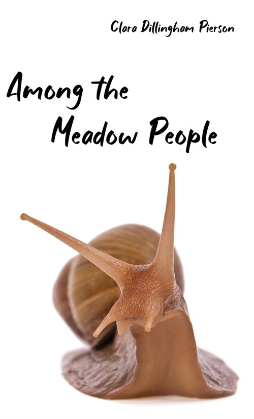 Among the Meadow People (Hardcover)