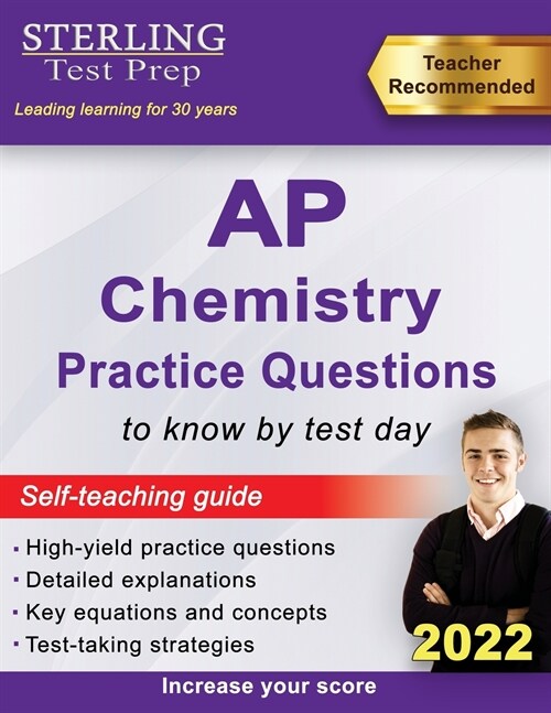 Sterling Test Prep AP Chemistry Practice Questions: High Yield AP Chemistry Questions & Review (Paperback)