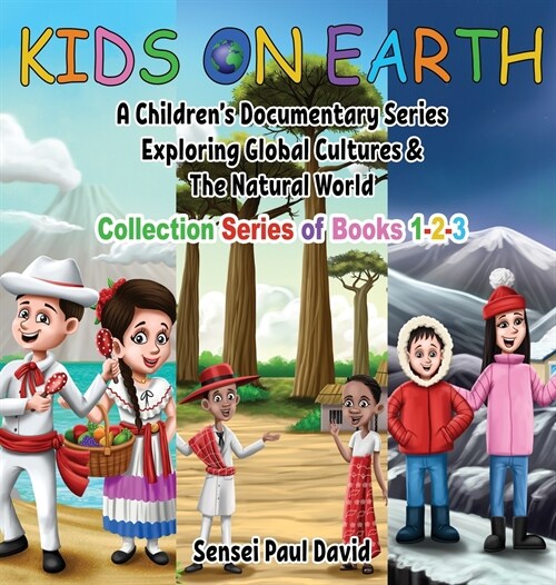 Kids On Earth: Collection of Books 1-2-3 (Hardcover)