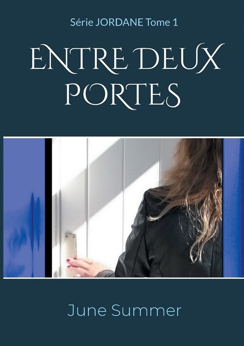 Entre Deux Portes (Paperback)