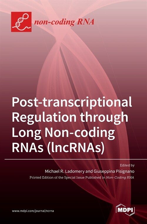 Post-transcriptional Regulation through Long Noncoding RNAs (lncRNAs) (Hardcover)