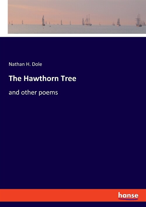 The Hawthorn Tree: and other poems (Paperback)