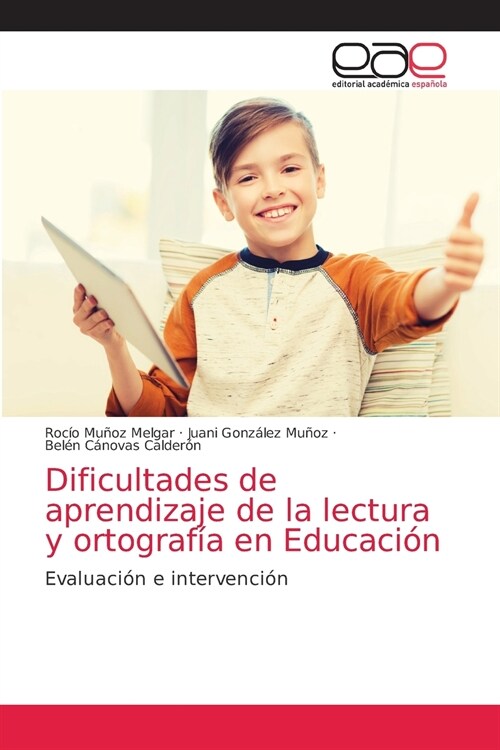 Dificultades de aprendizaje de la lectura y ortograf? en Educaci? (Paperback)