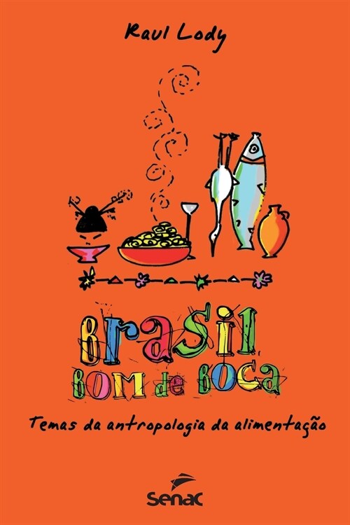 Brasil bom de boca (Paperback)