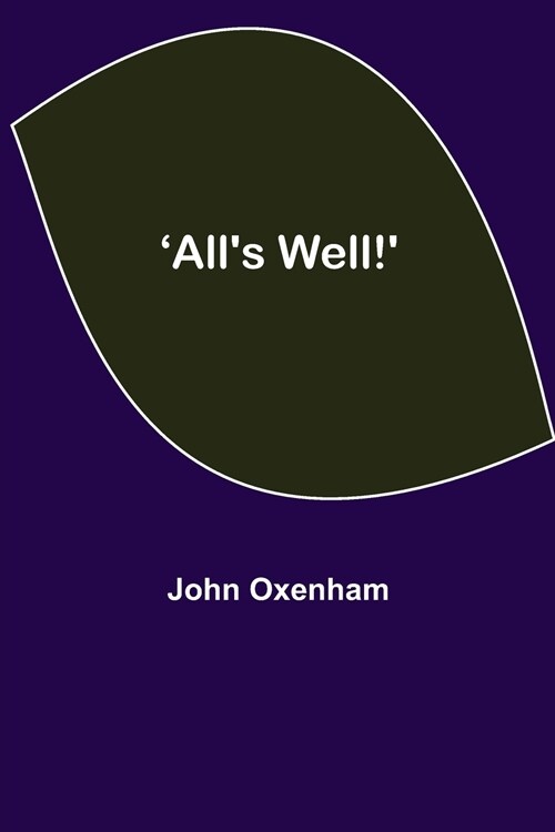 Alls Well! (Paperback)