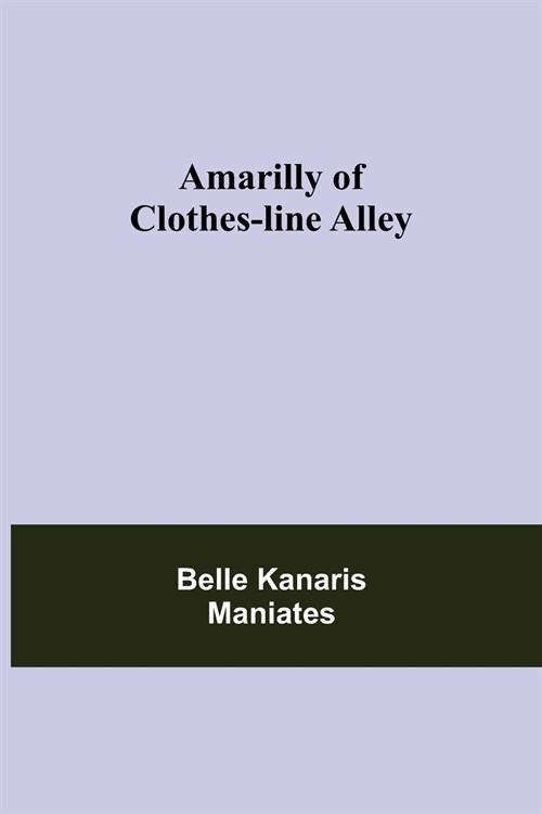 Amarilly of Clothes-line Alley (Paperback)