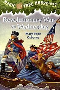 [중고] Magic Tree House #22 : Revolutionary War on Wednesday (Paperback)