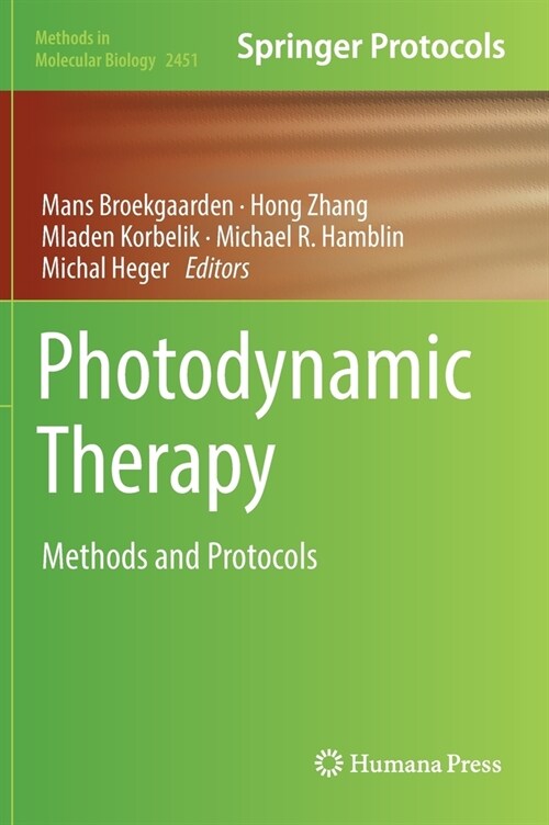 Photodynamic Therapy: Methods and Protocols (Hardcover)