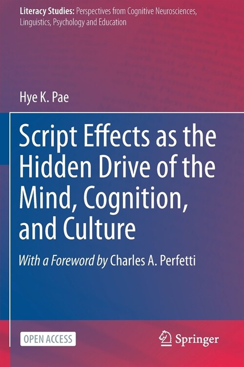 Script Effects as the Hidden Drive of the Mind, Cognition, and Culture (Paperback)