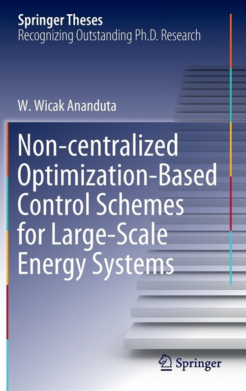 Non-centralized Optimization-based Control Schemes for Large-scale Energy Systems (Hardcover)