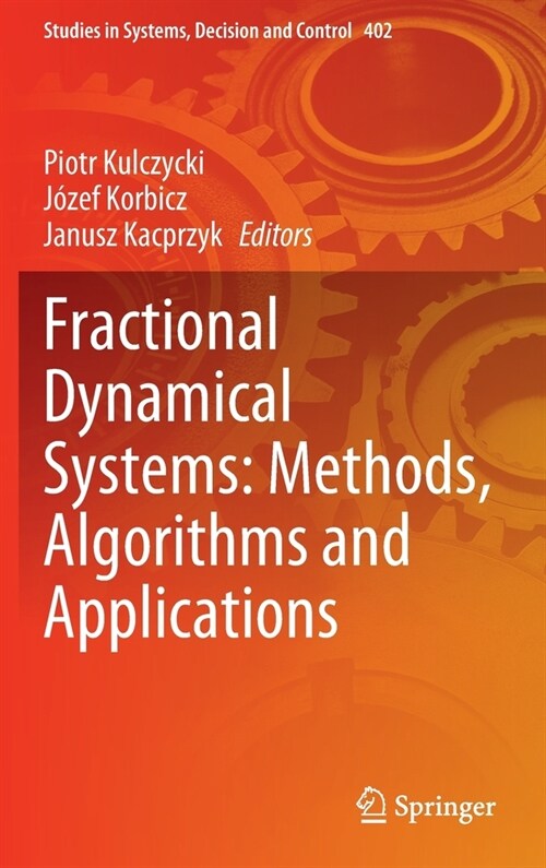 Fractional Dynamical Systems: Methods, Algorithms and Applications (Hardcover)