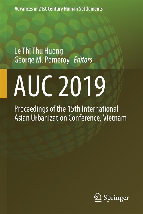 Auc 2019: Proceedings of the 15th International Asian Urbanization Conference, Vietnam (Paperback)