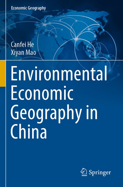 Environmental Economic Geography in China (Paperback)
