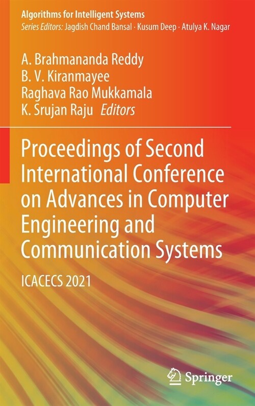 Proceedings of Second International Conference on Advances in Computer Engineering and Communication Systems: Icacecs 2021 (Hardcover)