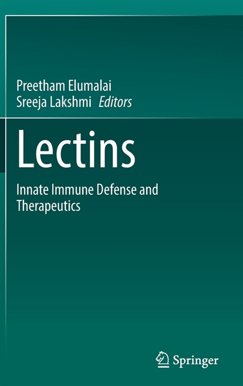 Lectins: Innate immune defense and Therapeutics (Hardcover)