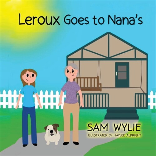 LEROUX GOES TO NANAS (Paperback)