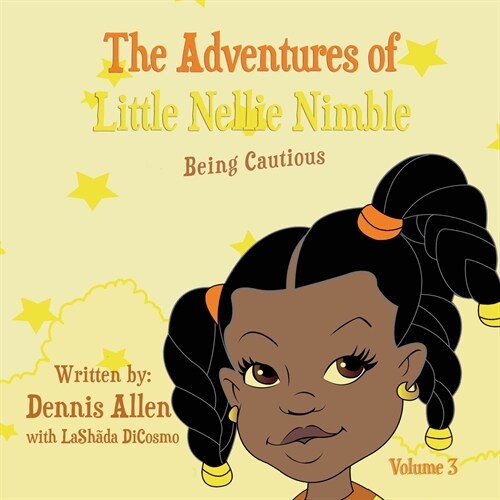 THE ADVENTURES OF LITTLE NELLIE NIMBLE (Paperback)