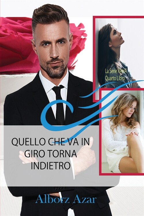 QUELLO CHE VA IN GIRO TORNA INDIETRO (Paperback)