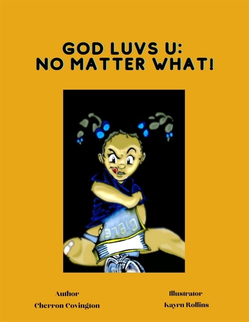 God Luvs U: No Matter What (Paperback)
