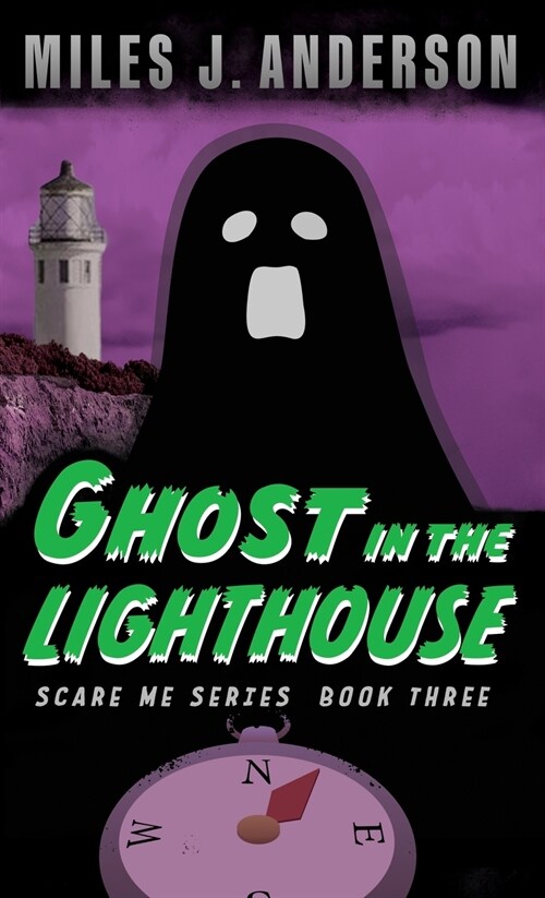 Ghost in the Lighthouse (Hardcover)