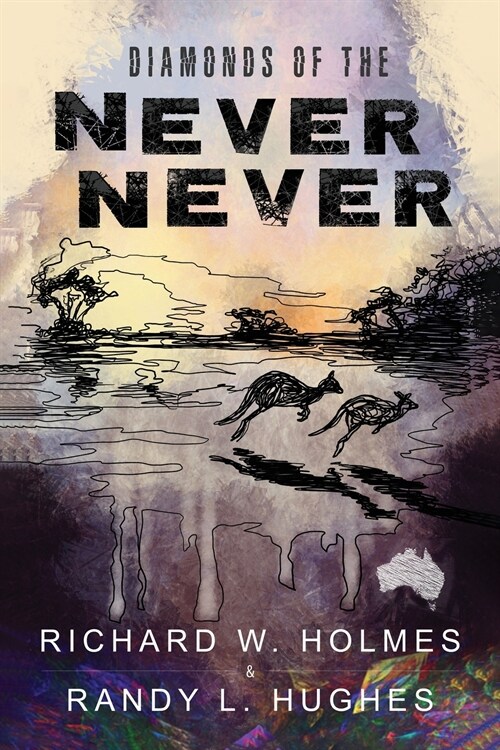 Diamonds of the Never Never (Paperback)