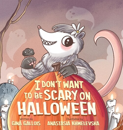 I Dont Want to be Scary on Halloween (Hardcover)