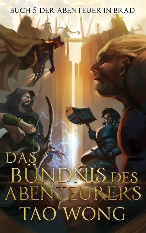 Das B?dnis des Abenteuers: Ein LitRPG Roman (Paperback)