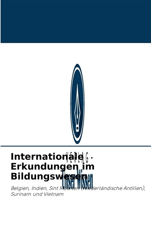 Internationale Erkundungen im Bildungswesen (Paperback)