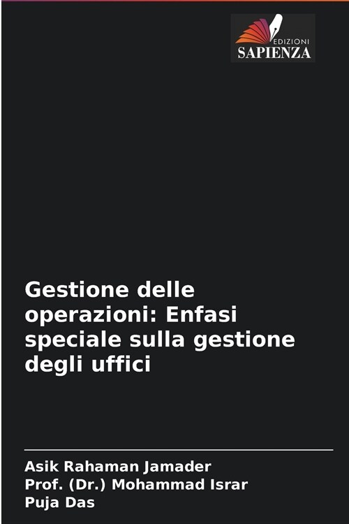 Gestione delle operazioni: Enfasi speciale sulla gestione degli uffici (Paperback)