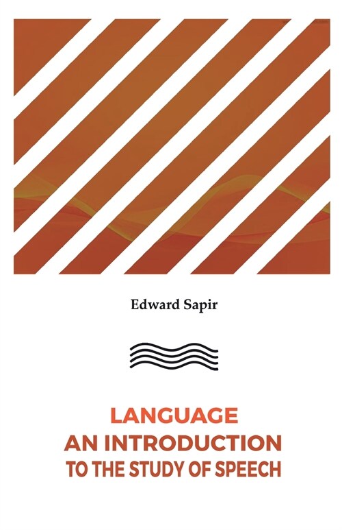 Language An Introduction to the Study of Speech (Paperback)