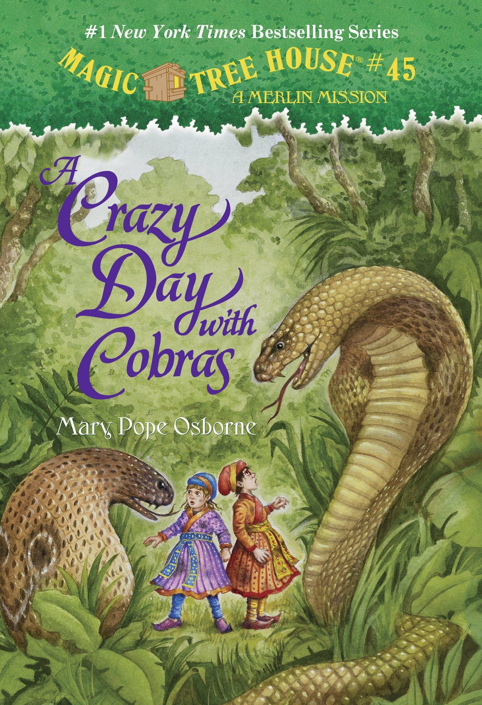 Magic Tree House #45 :  A Crazy Day with Cobras (Paperback)