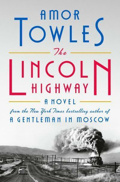 The Lincoln Highway (Paperback)