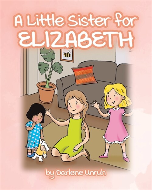 A Little Sister for Elizabeth (Paperback)