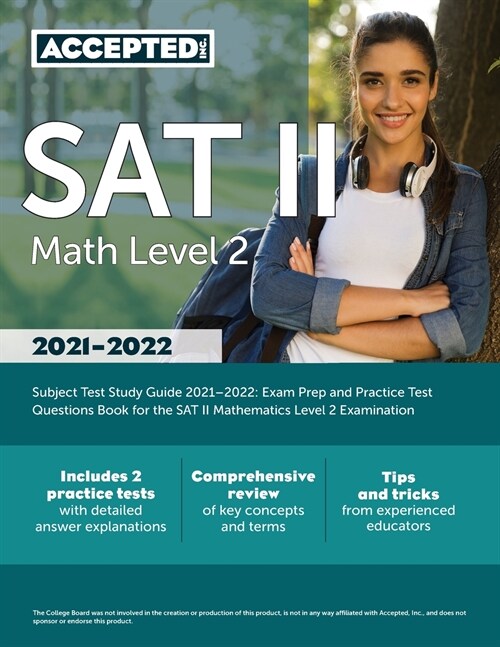 SAT II Math Level 2 Subject Test Study Guide 2021-2022: Exam Prep and Practice Test Questions Book for the SAT II Mathematics Level 2 Examination (Paperback)