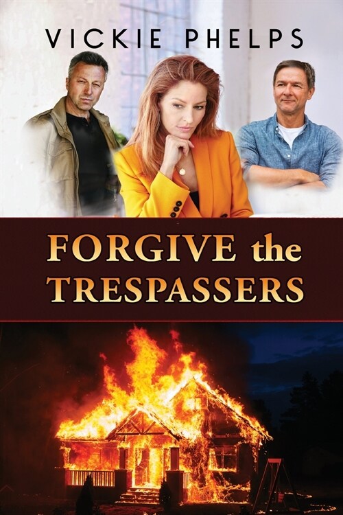 Forgive the Trespassers (Paperback)