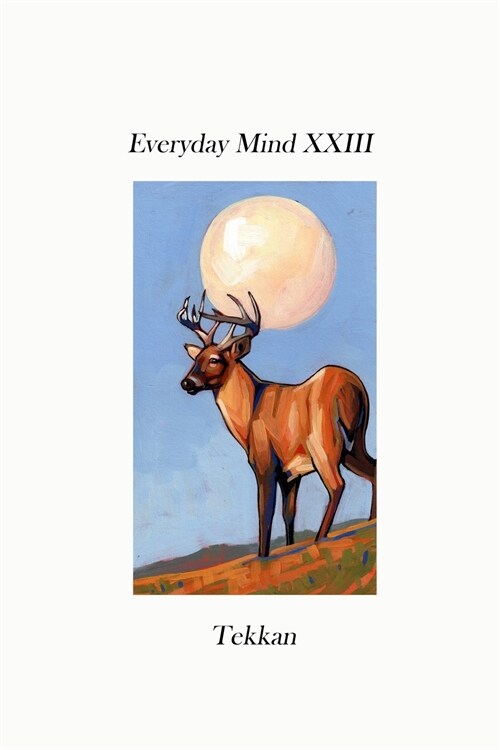 Everyday Mind XXIII (Paperback)