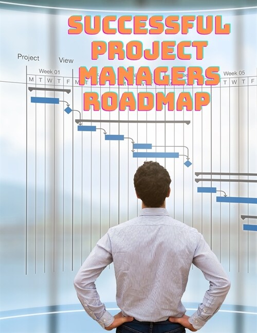 Successful Project Managers Roadmap (Paperback)