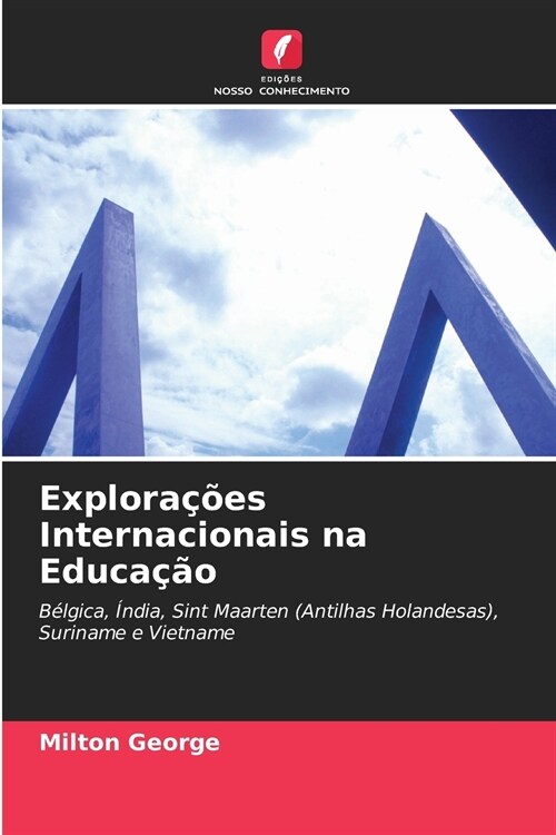 Explora寤es Internacionais na Educa豫o (Paperback)