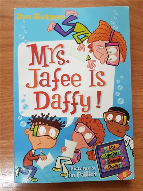 [중고] My Weird School Daze #6: Mrs. Jafee Is Daffy! (Paperback)